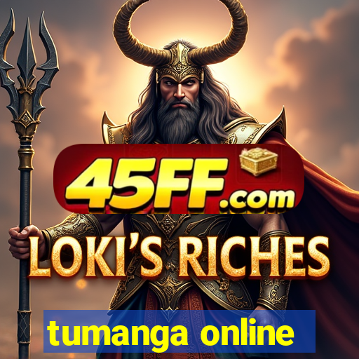 tumanga online